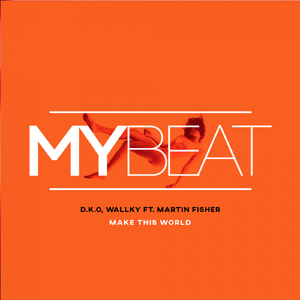 Make This World (Extended Mix)