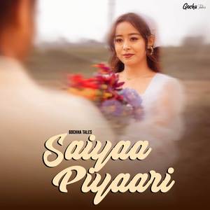 Saiyaa Piyaari