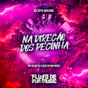 Na Direção dos Pecinha