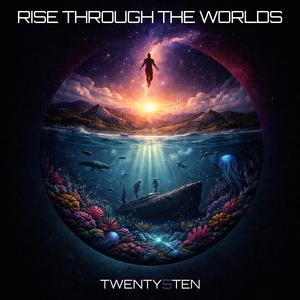 Rise Through The Worlds