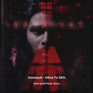 Insaniyat - Udna Tu Sikh (Hip-Hop)