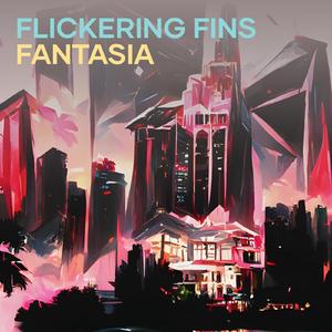 Flickering Fins Fantasia