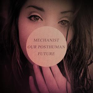 Our Posthuman Future