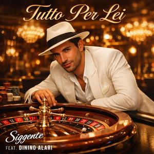 Tutto Per Lei (feat. Dinino Alari)