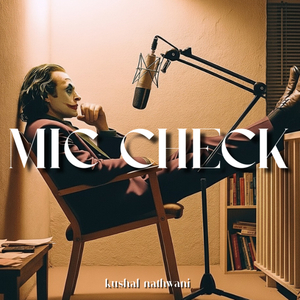 Mic Check