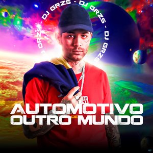 Automotivo de Outro Mundo (feat. Mc Gw)
