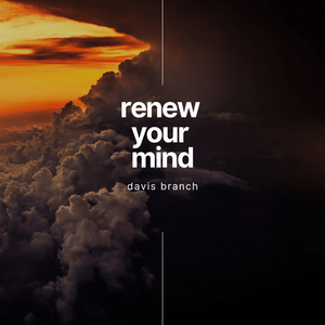 Renew Your Mind