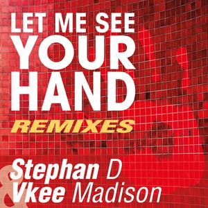 Let Me See Your Hand (Rocktronics AKA Radi Tabasco & Lazy Dalagan Radio Remix)