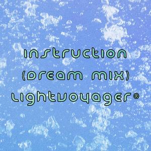 Instruction (Dream Mix)
