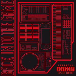 BACK IN TO THE GAME (feat. VNN Beatcoins)