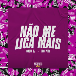 Não Me Liga Mais