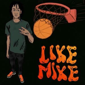 Like Mike