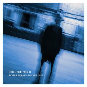Into the Night (with Pocket Lint)