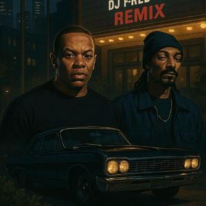 Still D.R.E. (REMIX)