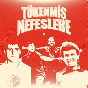 Tükenmiş Nefeslere (Extended Version)