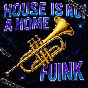 HOUSE IS NOT A HOME FUNK(Slowed)