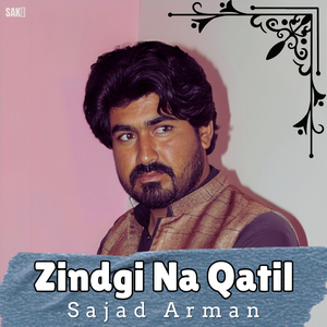 Zindgi Na Qatil