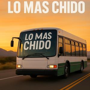 Lo Más Chido