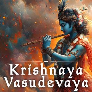 Krishnaya Vasudevaya Haraye Paramatmane