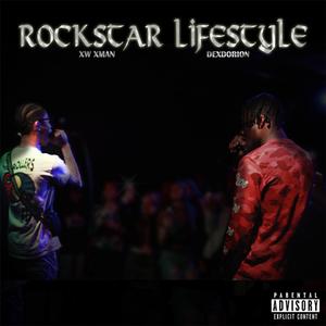 Rockstar Lifestyle (feat. Dexdorion)