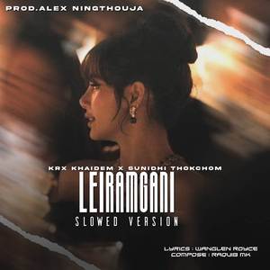 Leiramgani (Slowed Version)