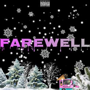 Farewell (feat. prod. ross gossage)