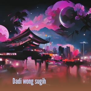 Dadi wong sugih (Remastered 2024)