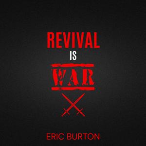 Revival Is War