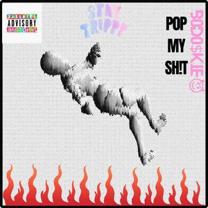 P0P MY SHiT
