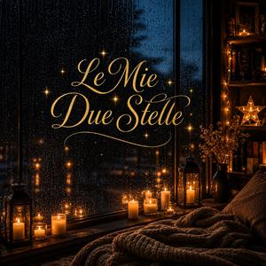 Le Mie Due Stelle