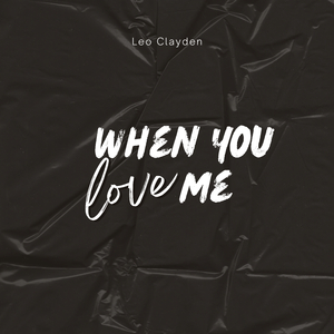When You Love Me