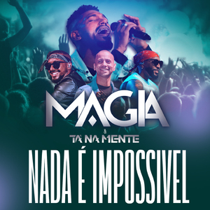Nada É Impossível (Ao Vivo)