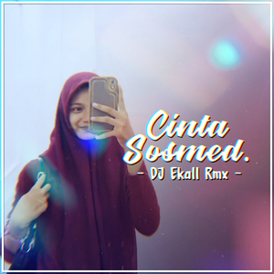 Cinta Sosmed (RMX)