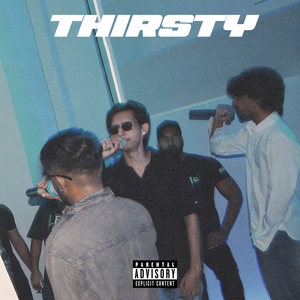 Thirsty