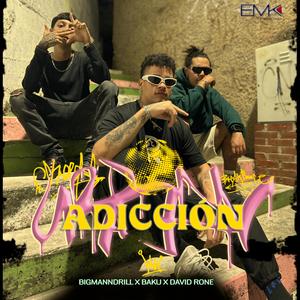 Adiccion (feat. David Rone & Baku)