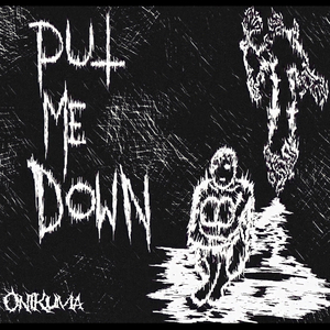 Put Me Down
