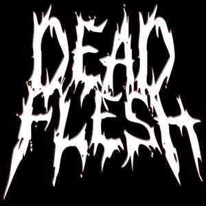 Dead Flesh