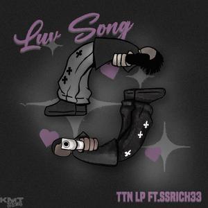 Luv song (feat. SSRichh33)