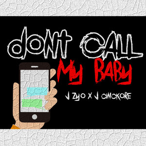 Dont Call My Baby