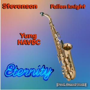 Eternity (feat. Fallen knight & Yung HAVØC)