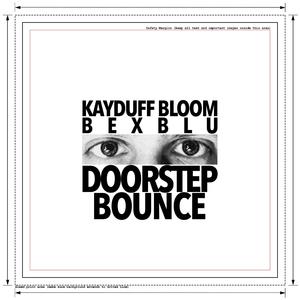 Doorstep Bounce (feat. BexBlu)
