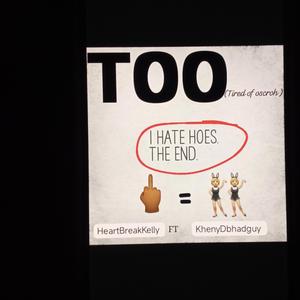 TOO (tired of oscroh) (feat. KhenyDbhadguy)