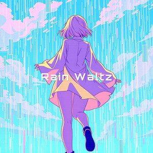 Rain Waltz