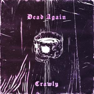 DEAD AGAIN