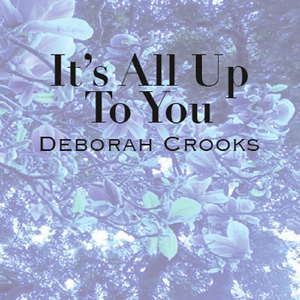 It's All Up To You