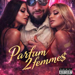 Parfum 2 femme$