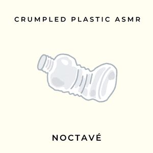 Crumpled Plastic ASMR
