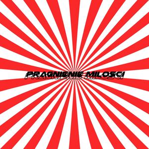 Pragnienie Miłości