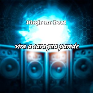 Vira a Cara pra Parede (feat. Mc Gw)