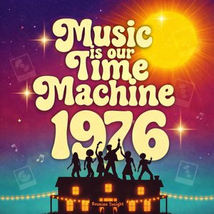 Music Is Our Time Machine